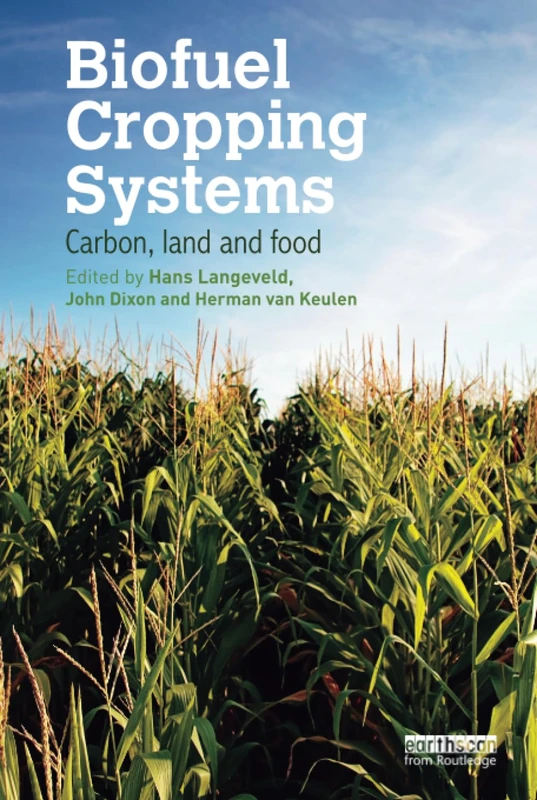 Biofuel Cropping Systems: Carbon, Land and Food
