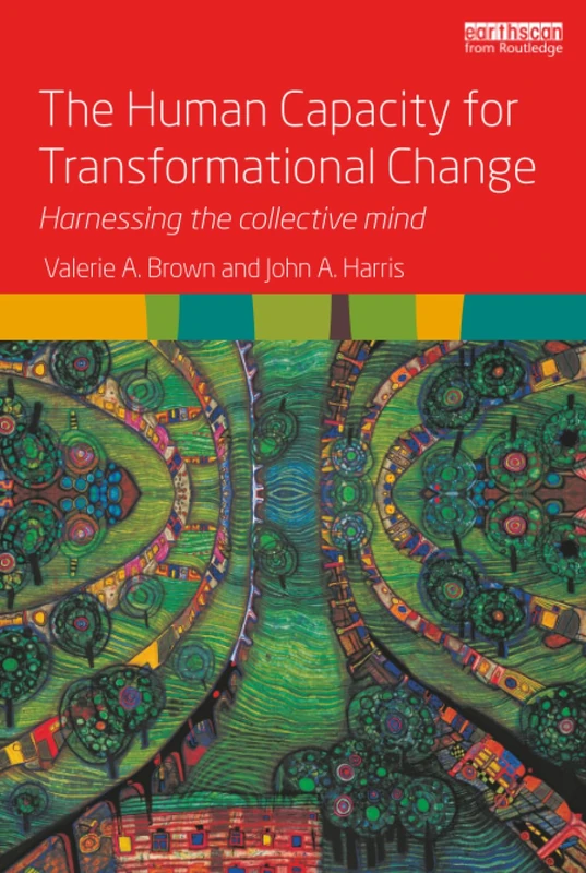 Routledge - The Human Capacity for Transformational Change