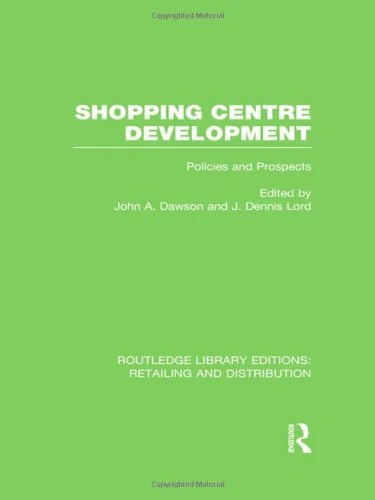 Routledge Shopping Centre Development - Policies and Prospects