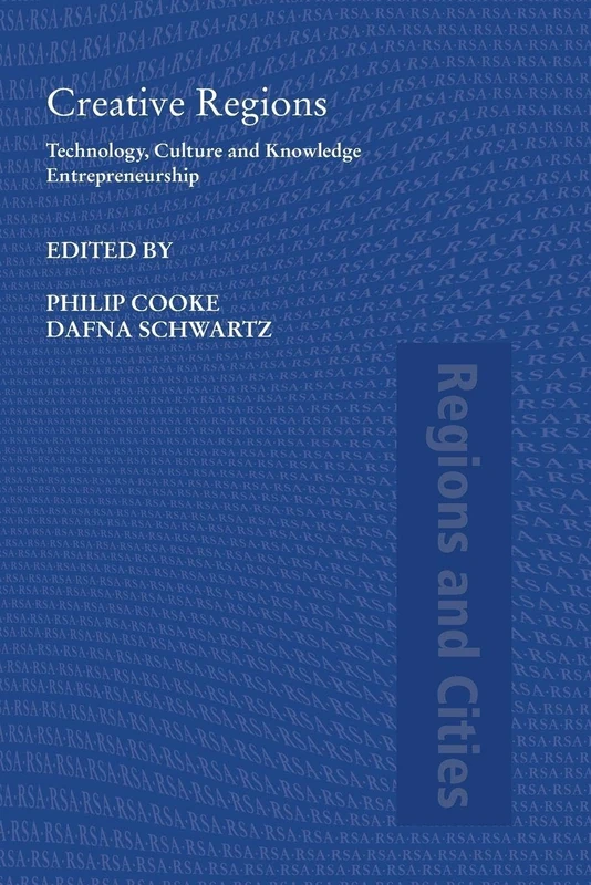 Creative Regions: Technology, Culture and Knowledge Entrepreneurship (Regions and Cities) - Image 1