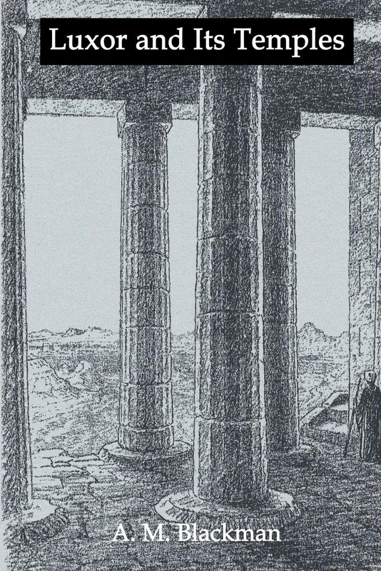 Luxor And Its Temples