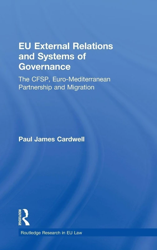 Routledge EU External Relations and Systems of Governance Book