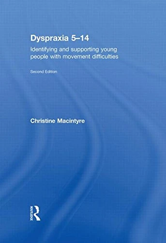 Dyspraxia 5-14: Identifying and Supporting Young People with Movement Difficulties (nasen spotlight)