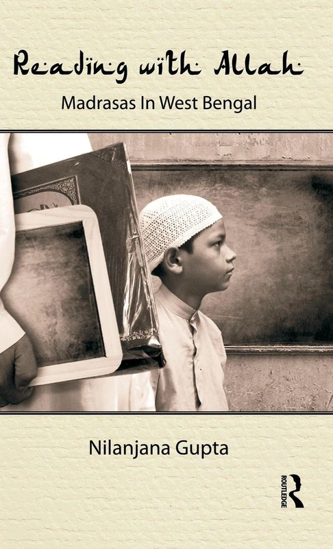 Routledge Reading with Allah: Madrasas in West Bengal