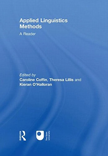 Applied Linguistics Methods: A Reader: A Reader; Systematic Functional Linguistics, Critical Discourse Analysis and Ethnography