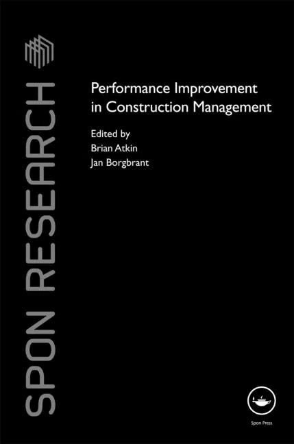 Performance Improvement in Construction Management (Spon Research)