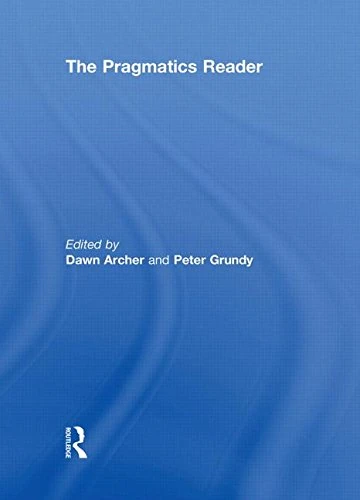 Routledge The Pragmatics Reader - Academic Linguistics Text