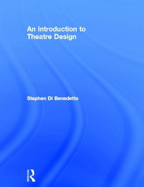 Routledge - An Introduction to Theatre Design Textbook