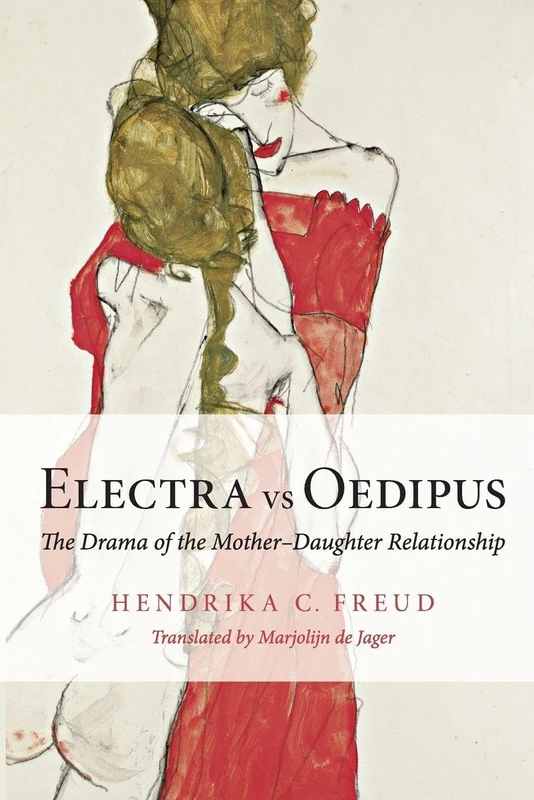 Electra vs Oedipus: The Drama of the Mother-Daughter Relationship - Image 1