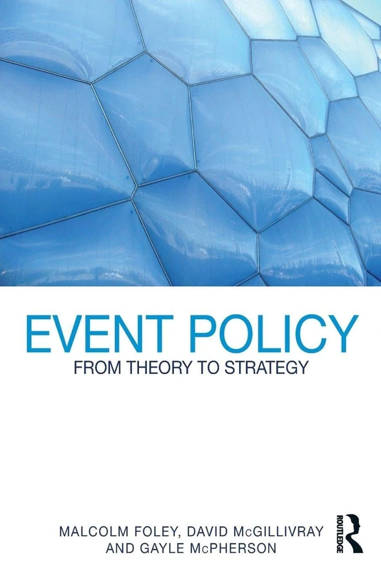 Event Policy: From Theory to Strategy