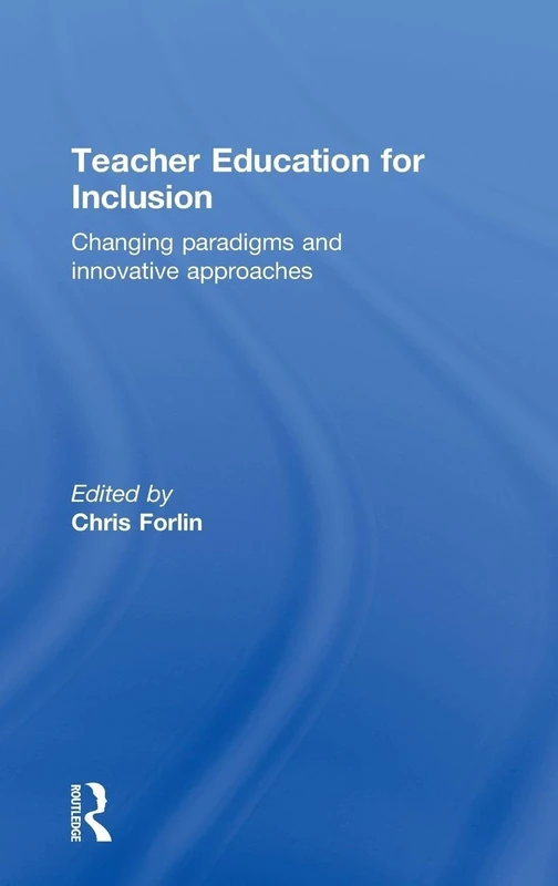 Routledge Teacher Education for Inclusion Book