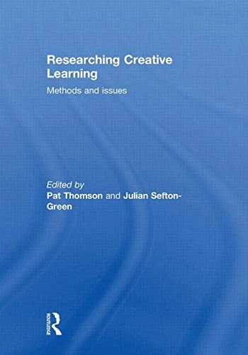Researching Creative Learning: Methods and Issues