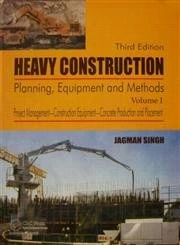Heavy Construction, Third Edition, Volume 2: Drilling and Blasting, Tunnelling: v. 2