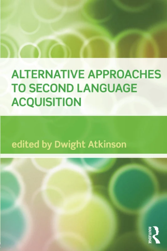 Routledge - Alternative Approaches to Second Language Acquisition