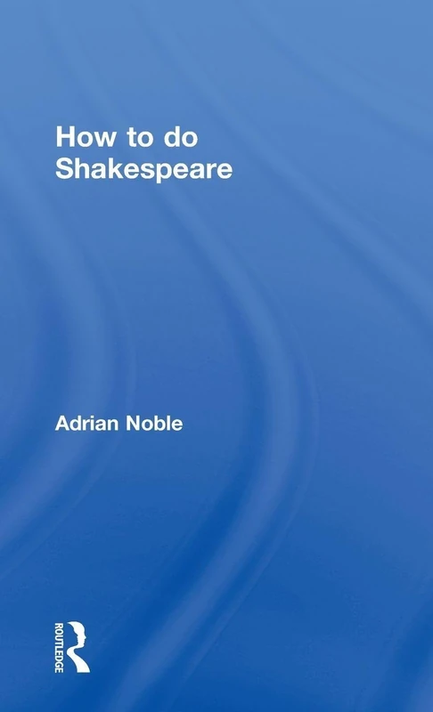 How to do Shakespeare