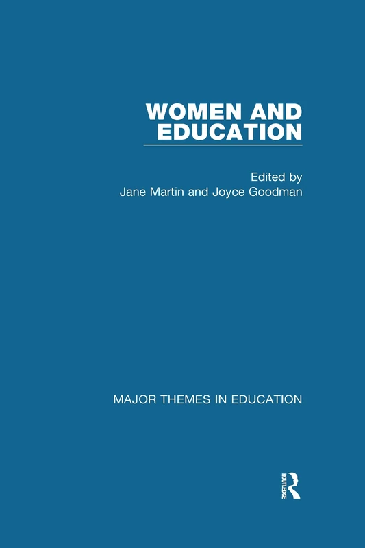 Women and Education (Major Themes in Education)