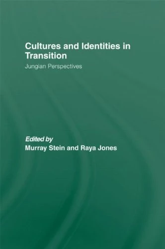 Cultures and Identities in Transition: Jungian Perspectives