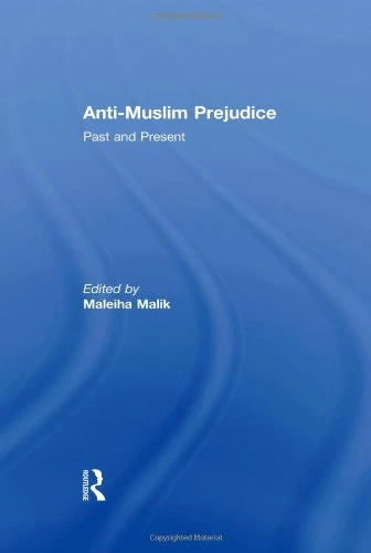 Anti-Muslim Prejudice: Past and Present