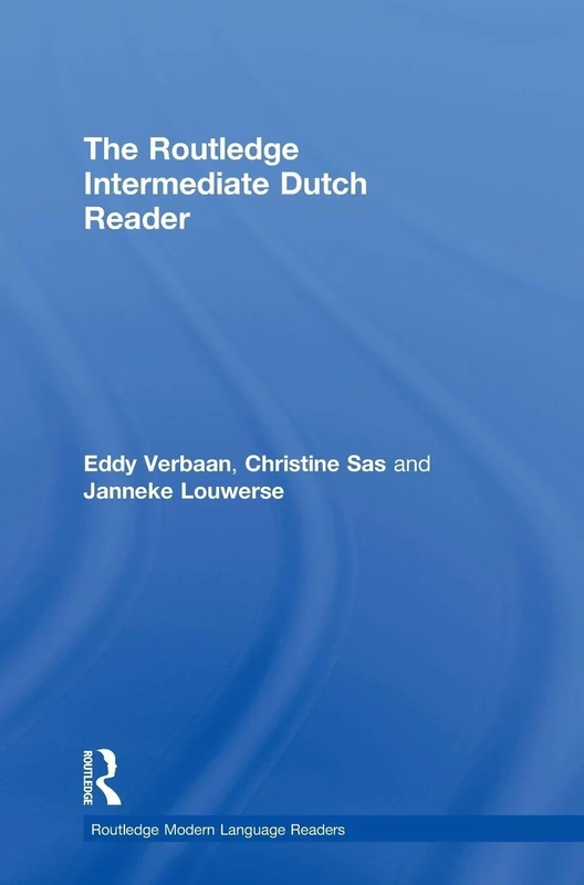 Routledge Intermediate Dutch Reader - Language Study Book