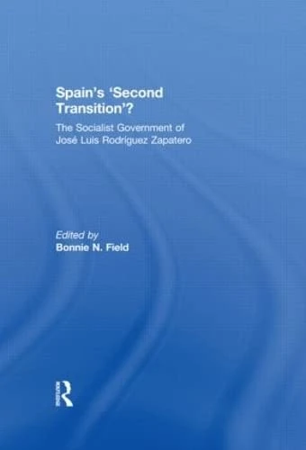 Routledge - Spain's Second Transition? Zapatero Government