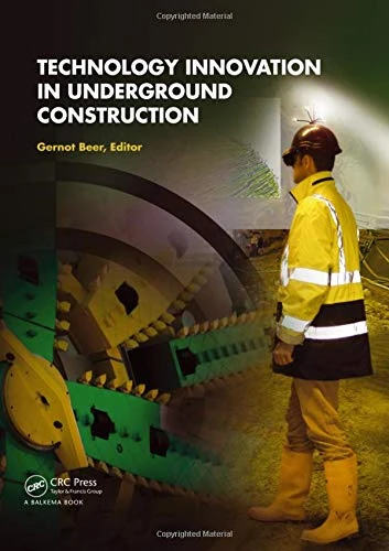 CRC Press - Technology Innovation in Underground Construction