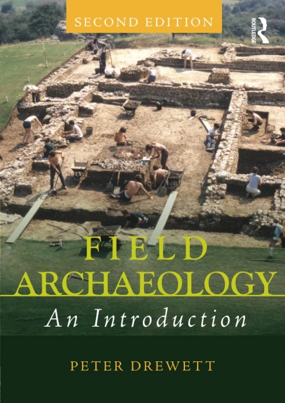 Field Archaeology: An Introduction