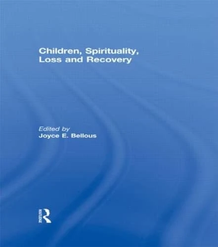 Children, Spirituality, Loss and Recovery - Image 1