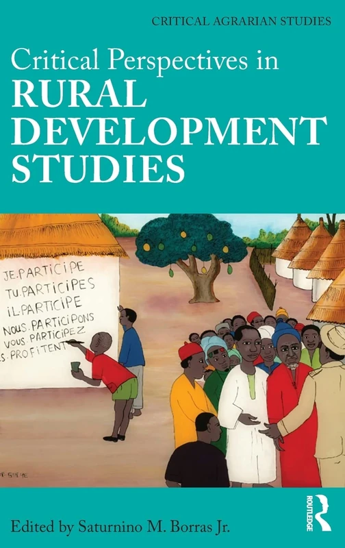 Routledge Critical Perspectives in Rural Development Studies