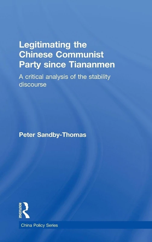 Routledge - Legitimating the Chinese Communist Party Analysis