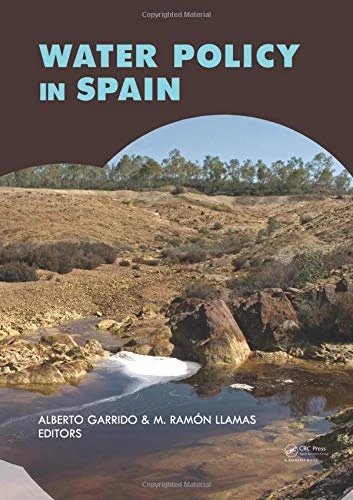 CRC Press - Water Policy in Spain - Earth Sciences Book