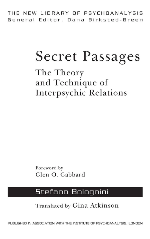 Secret Passages: The Theory and Technique of Interpsychic Relations (The New Library of Psychoanalysis)