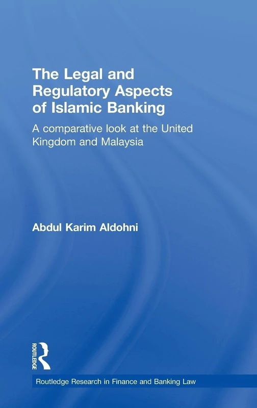 Routledge Islamic Banking Law - UK and Malaysia Comparison