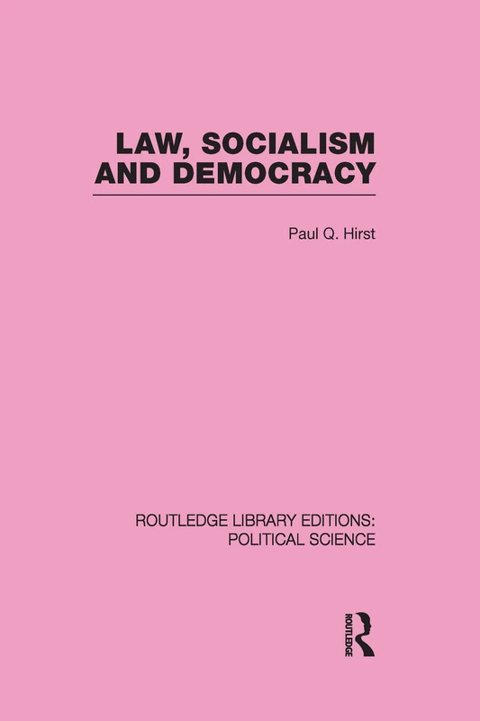 Law, Socialism and Democracy (Routledge Library Editions: Political Science)