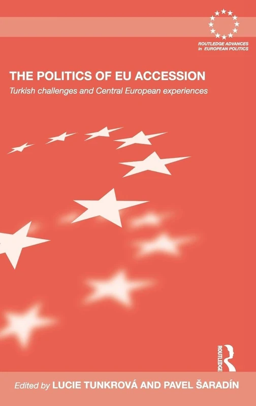 Routledge: The Politics of EU Accession - Turkish Challenges