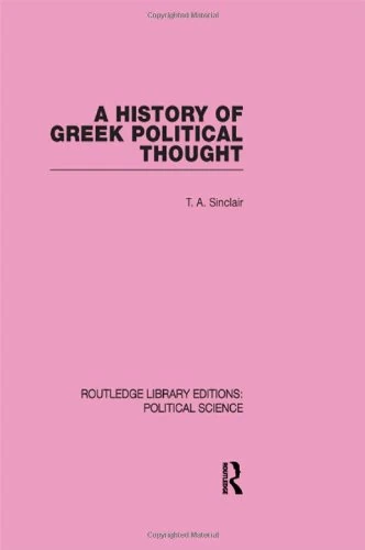 A History of Greek Political Thought (Routledge Library Editions: Political Science)