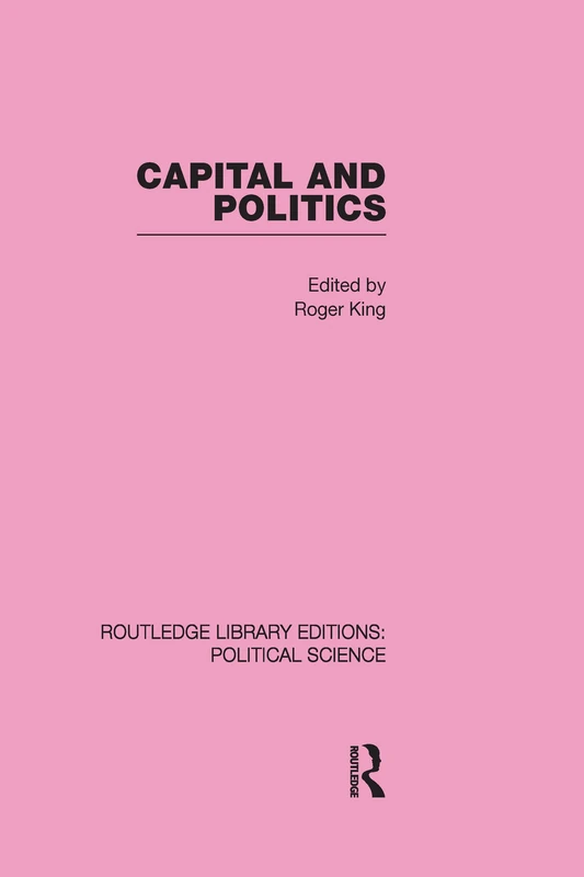 Routledge Capital and Politics - Political Science Book
