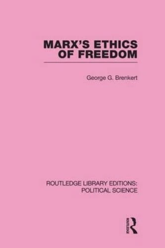 Routledge Marx's Ethics of Freedom - Political Science Vol 49