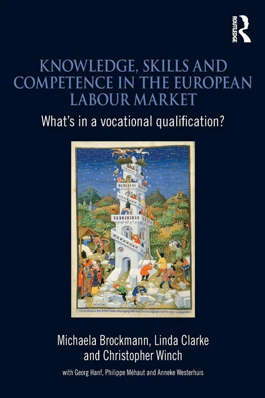 Knowledge, Skills and Competence in the European Labour Market: What’s in a Vocational Qualification?