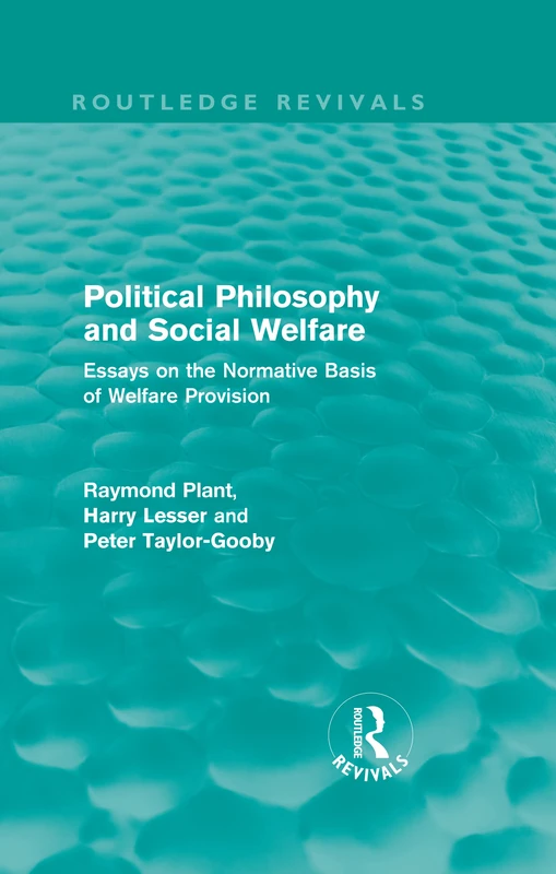 Routledge Political Philosophy and Social Welfare Essays