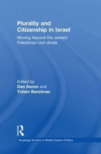 Plurality and Citizenship in Israel - Routledge Studies