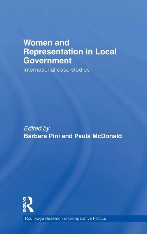 Routledge Women and Representation in Local Government Book