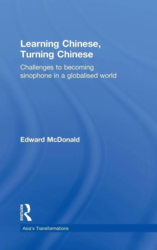 Routledge Learning Chinese, Turning Chinese - Asia's Transformations