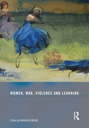 Routledge - Women, War, Violence and Learning Anthology