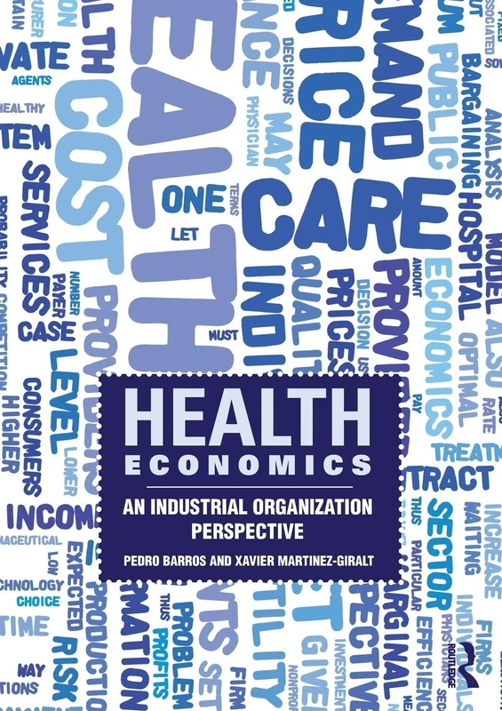 Health Economics: An Industrial Organization Perspective