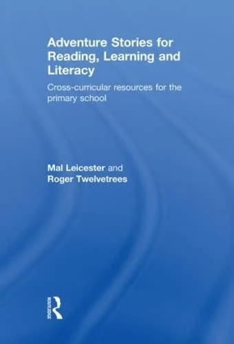 Routledge Adventure Stories for Reading and Literacy Resources