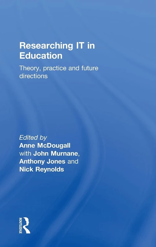 Routledge Researching IT in Education - Theory and Practice