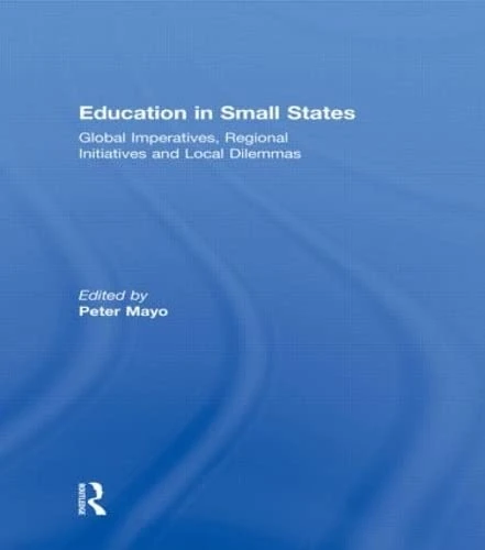 Education in Small States: Global Imperatives, Regional Initiatives and Local Dilemmas - Image 1