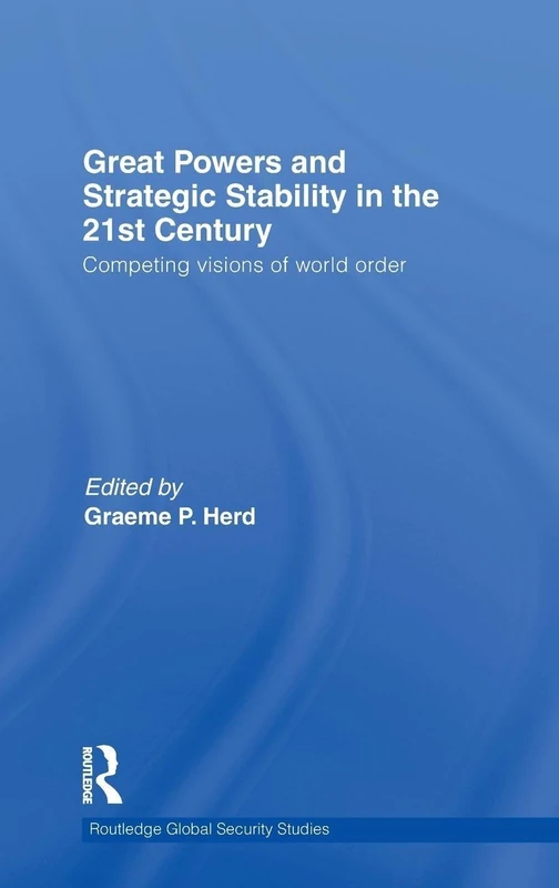 Routledge Great Powers and Strategic Stability in 21st Century