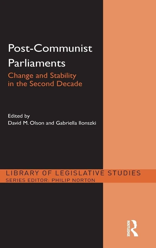 Routledge Post-Communist Parliaments - Legislative Studies