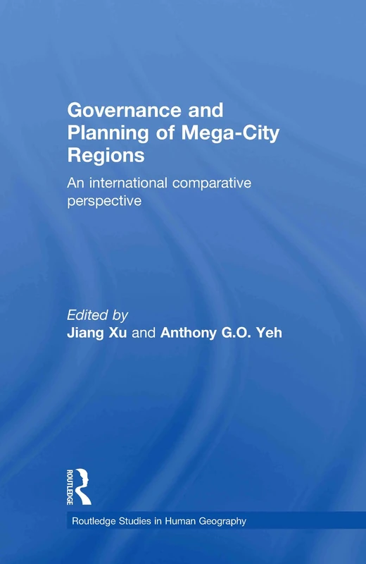 Routledge Governance and Planning of Mega-City Regions Book